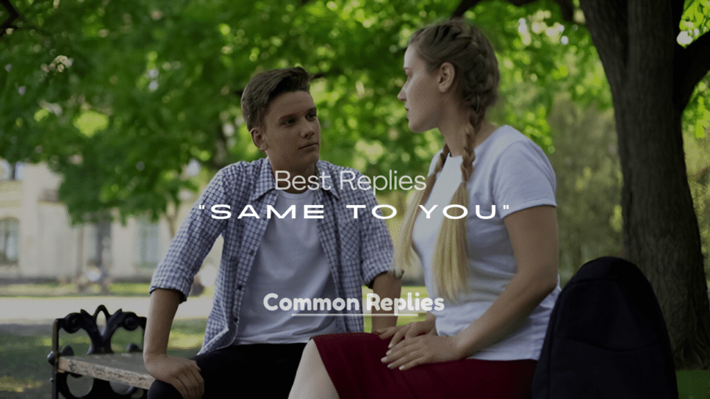 Same to You