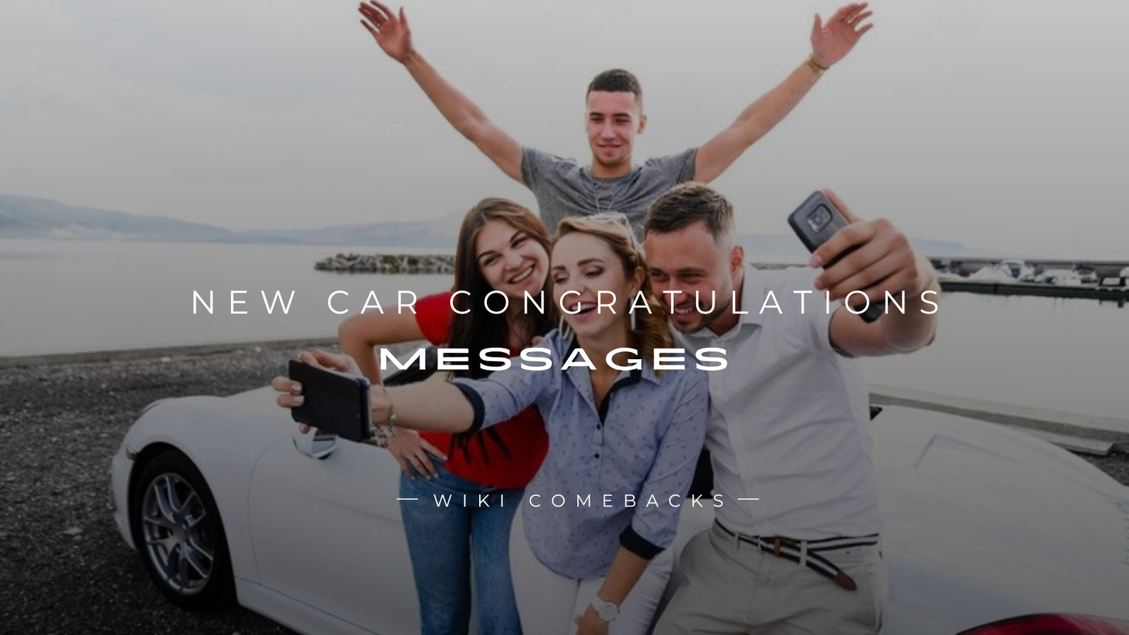 250+ Best New Car Congratulations Messages – Easy Guide