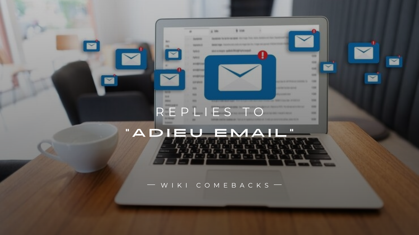 250+ Best Replies to “Adieu Email” (Ultimate Guide)