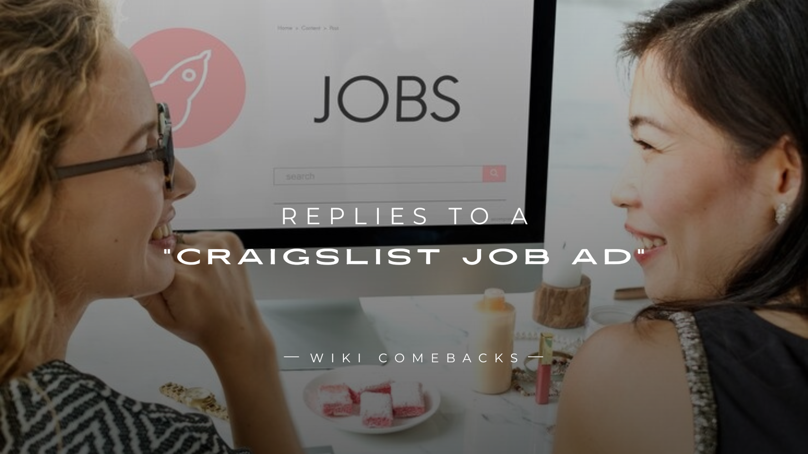 250+ Best Replies to a “Craigslist Job Ad” Here's What